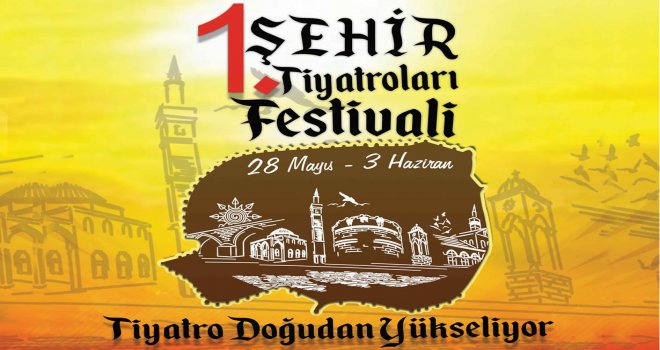 Diyarbakır'da 1. Şehir Tiyatroları Festivali başlıyor