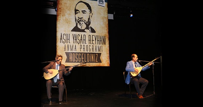 Erzurum Büyükşehir Belediyesi, Âşık Yaşar Reyhani’yi vefatının 11. yıldönümünde andı.